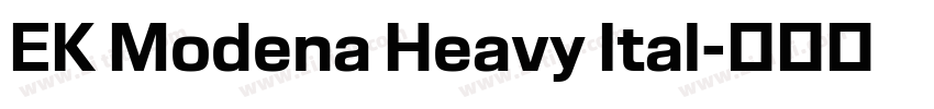 EK Modena Heavy Ital字体转换